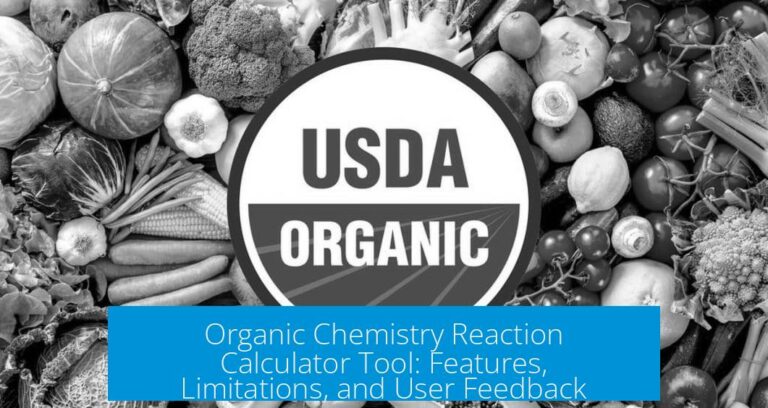 Organic Chemistry Reaction Calculator Tool: Features, Limitations, and User Feedback