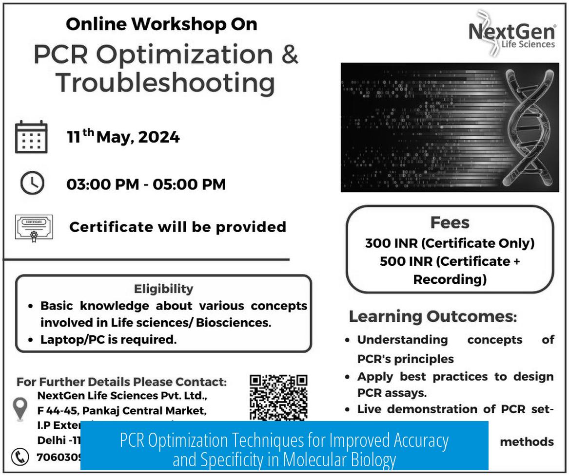 PCR Optimization Techniques for Improved Accuracy and Specificity in Molecular Biology