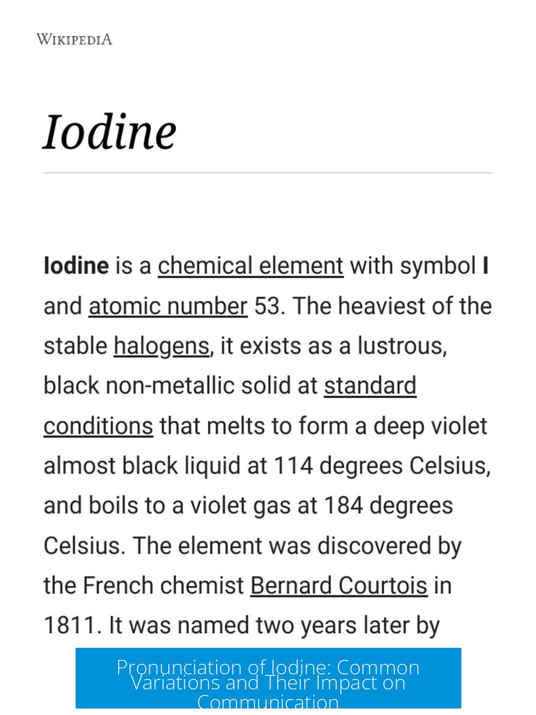 Pronunciation of Iodine: Common Variations and Their Impact on Communication