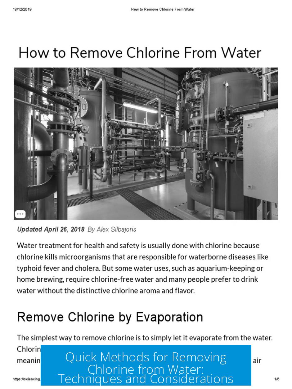 Quick Methods for Removing Chlorine from Water: Techniques and Considerations