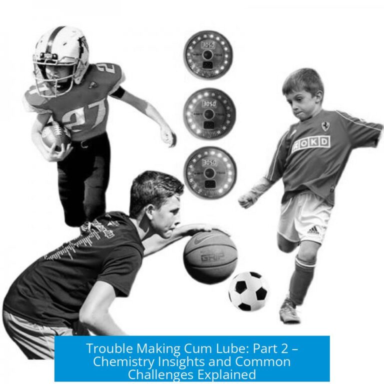 Trouble Making Cum Lube: Part 2 – Chemistry Insights and Common Challenges Explained