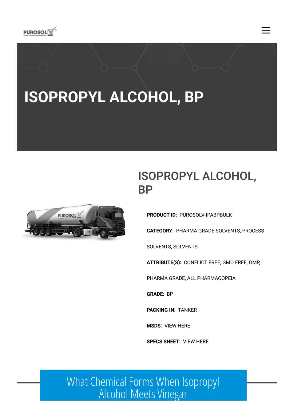 What Chemical Forms When Isopropyl Alcohol Meets Vinegar