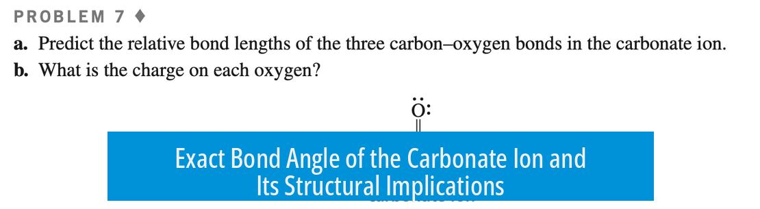 Exact Bond Angle of the Carbonate Ion and Its Structural Implications