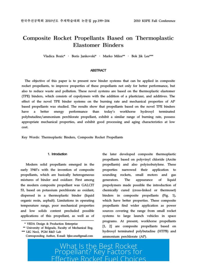 What Is the Best Rocket Propellant? Key Factors for Effective Rocket Fuel Choices