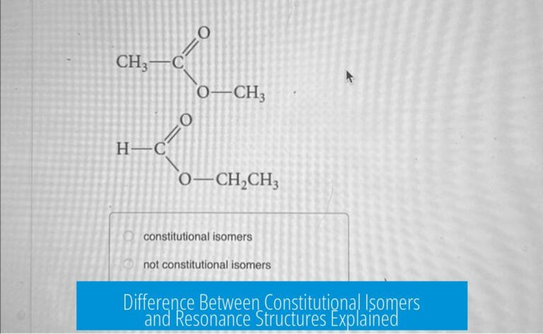 Difference Between Constitutional Isomers and Resonance Structures Explained