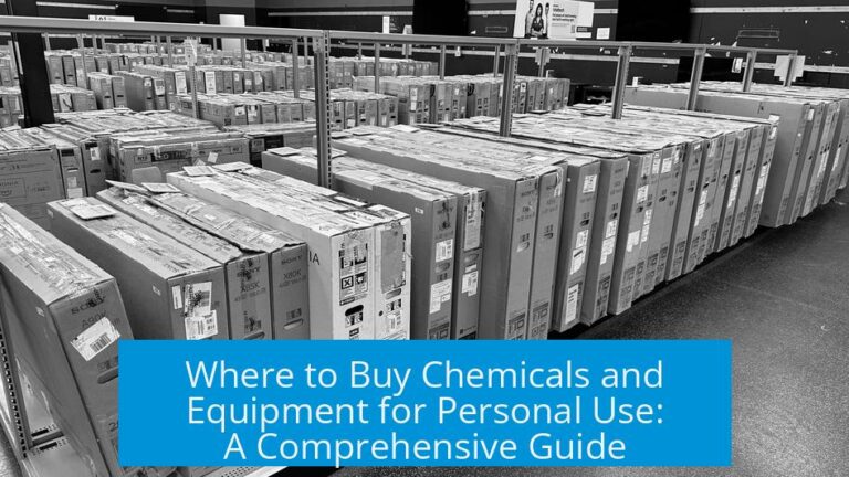 Where to Buy Chemicals and Equipment for Personal Use: A Comprehensive Guide