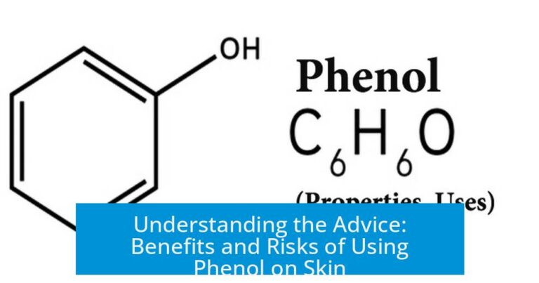 Understanding the Advice: Benefits and Risks of Using Phenol on Skin