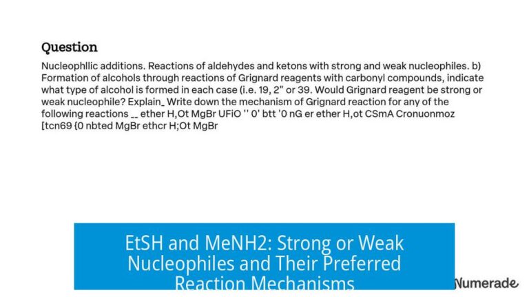 EtSH and MeNH2: Strong or Weak Nucleophiles and Their Preferred Reaction Mechanisms