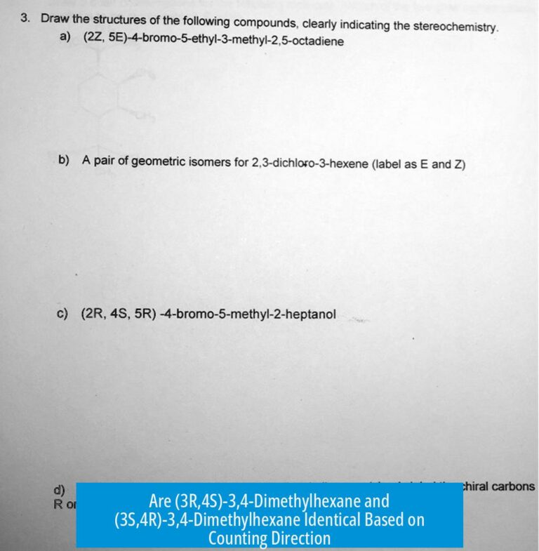 Are (3R,4S)-3,4-Dimethylhexane and (3S,4R)-3,4-Dimethylhexane Identical Based on Counting Direction
