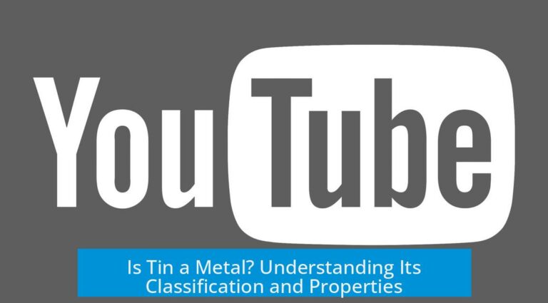 Is Tin a Metal? Understanding Its Classification and Properties