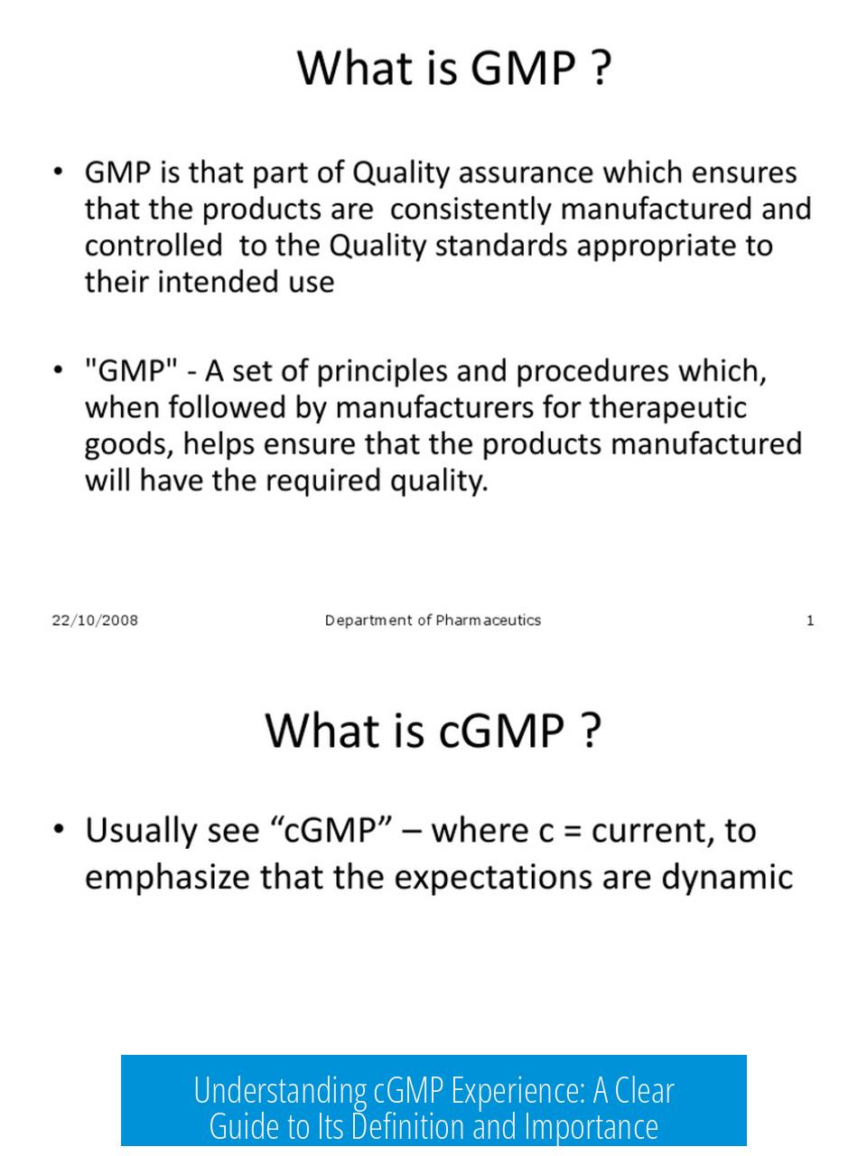 Understanding cGMP Experience: A Clear Guide to Its Definition and Importance