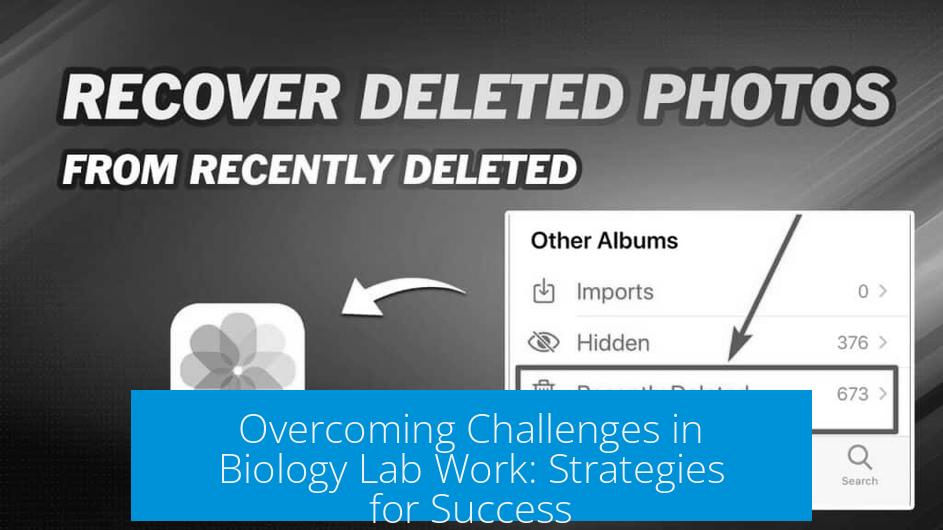 Overcoming Challenges in Biology Lab Work: Strategies for Success