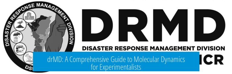 drMD: A Comprehensive Guide to Molecular Dynamics for Experimentalists