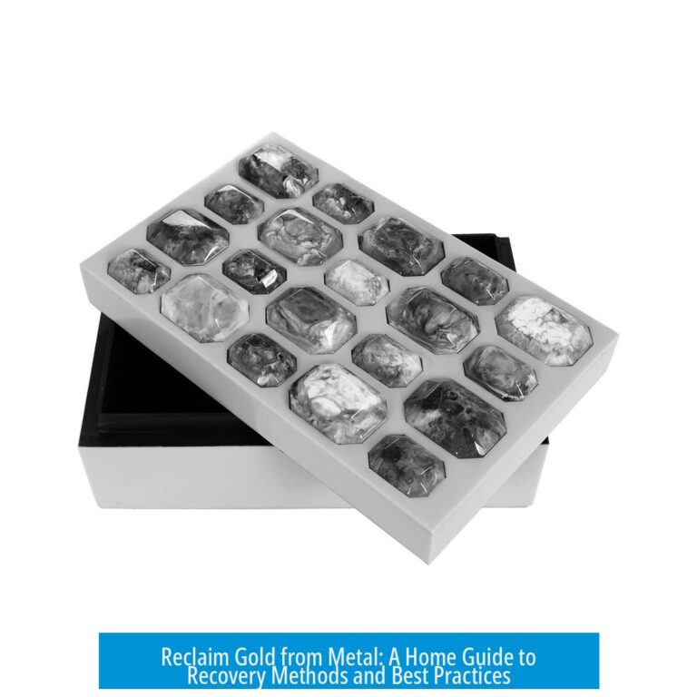 Reclaim Gold from Metal: A Home Guide to Recovery Methods and Best Practices